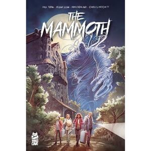 The Mammoth -- Paul Tobin
